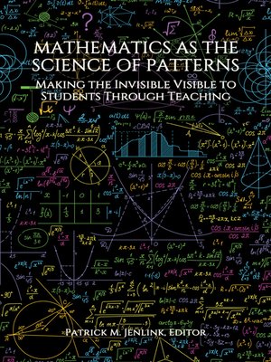 cover image of Mathematics as the Science of Patterns